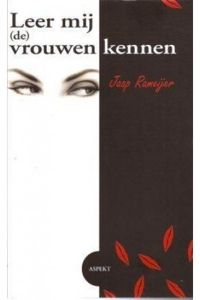 Leer mij (de) vrouwen kennen